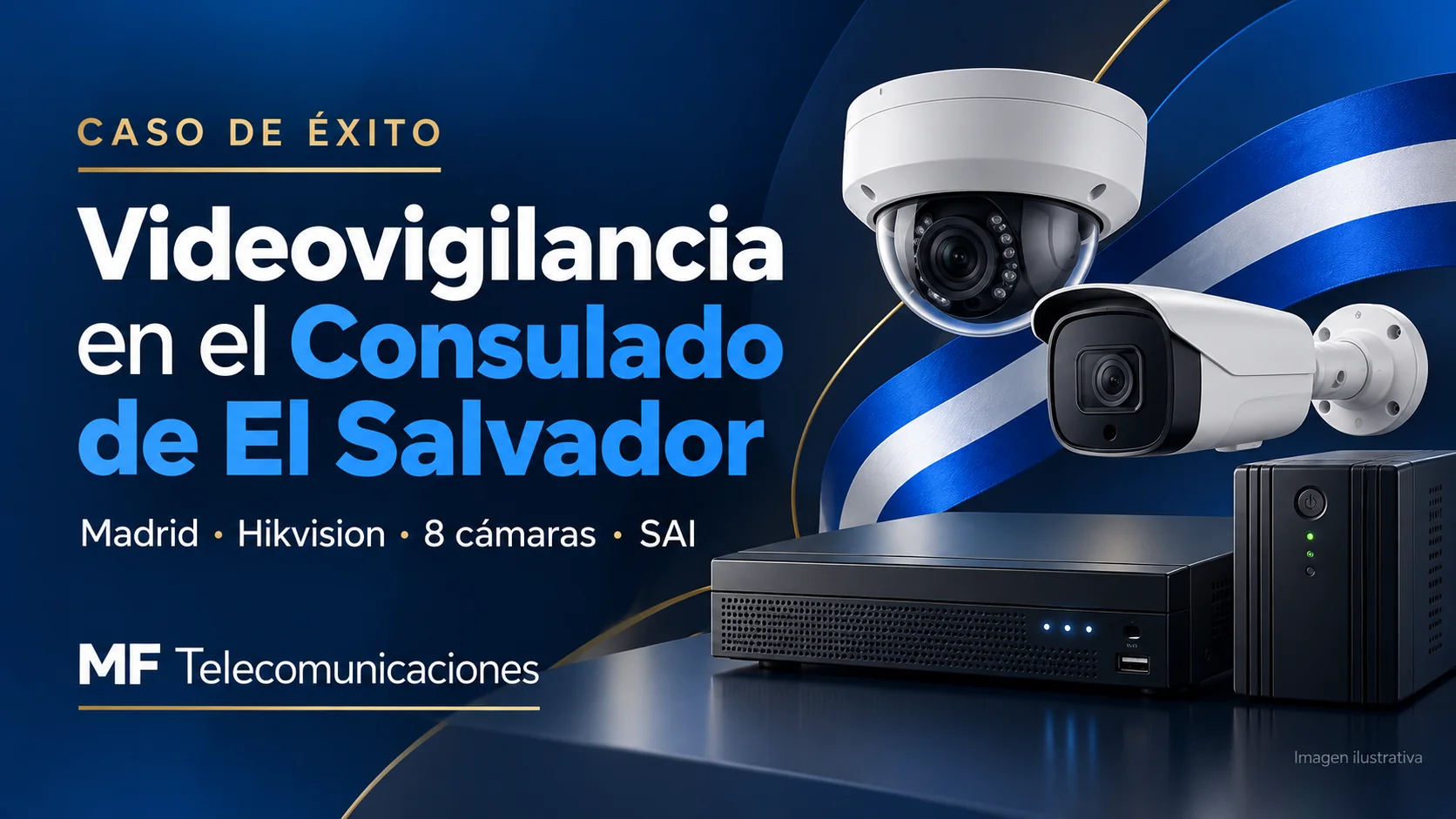 portada-consulado-el-salvador Imagen ilustrativa del proyecto de videovigilancia Hikvision en el Consulado de El Salvador en Madrid